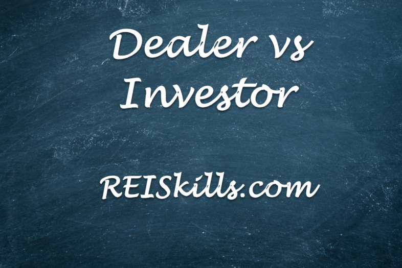 Dealer vs Investor