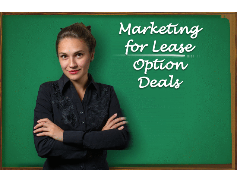 Marketing for Lease Option Deals