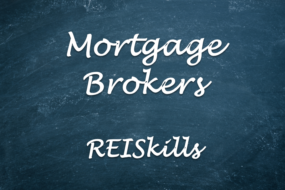 -Mortgage Brokers