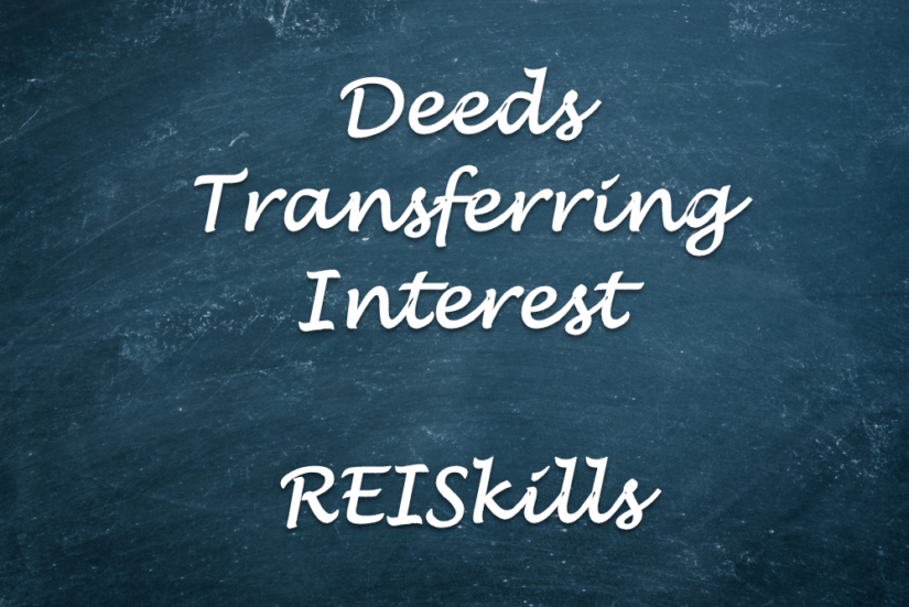 Deeds Transferring Interest