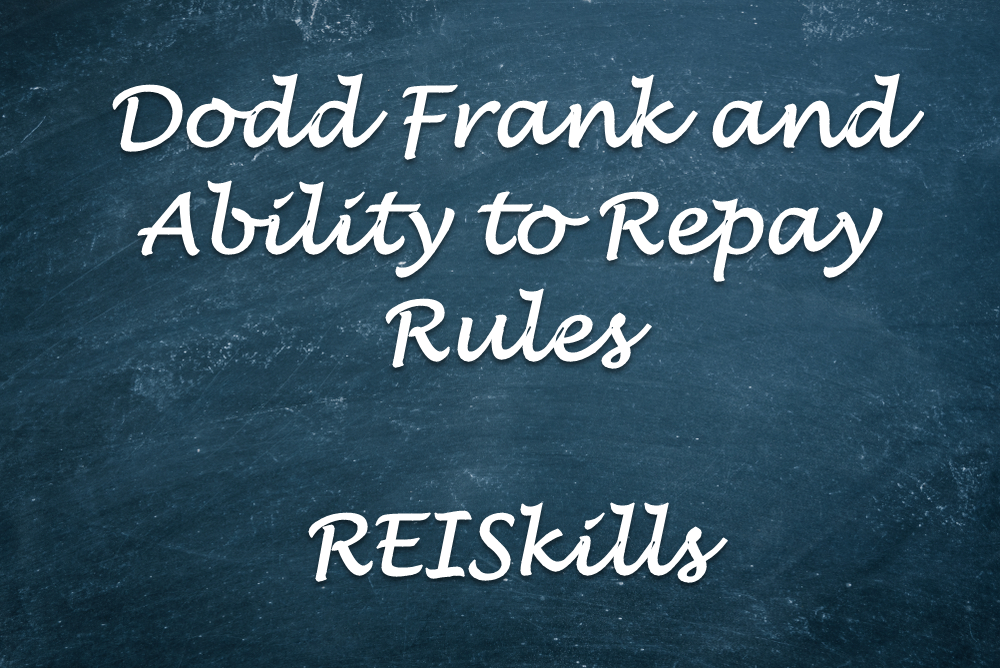 Dodd Frank and Ability to Repay Rules Report