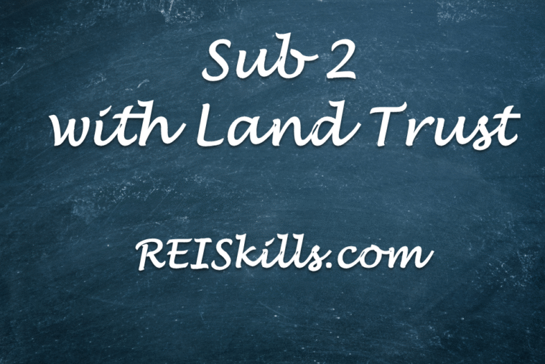 Sub2 with Land Trust