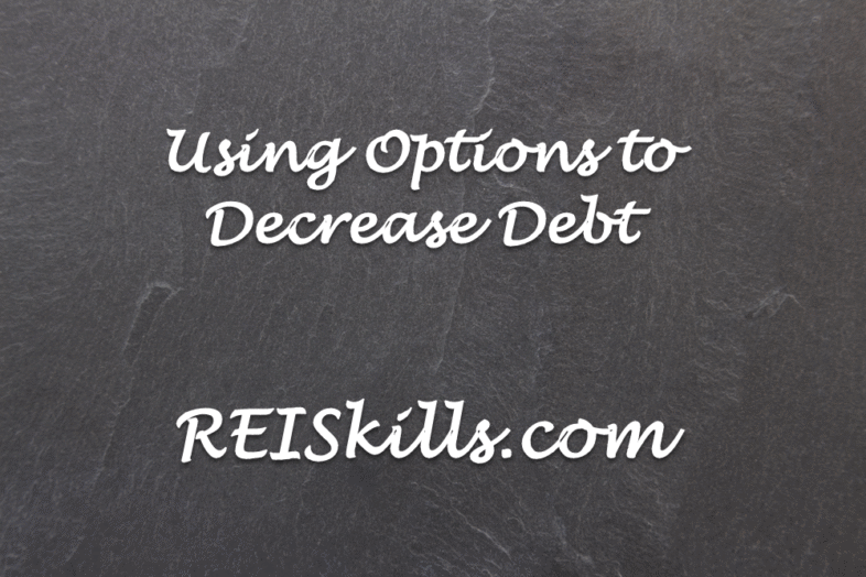 Using Options to Decrease Debt