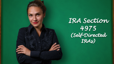 IRA Section 4975 (Self-Directed IRAs)