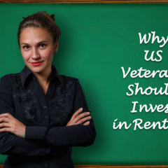 Why US Veterans Should Invest in Rentals
