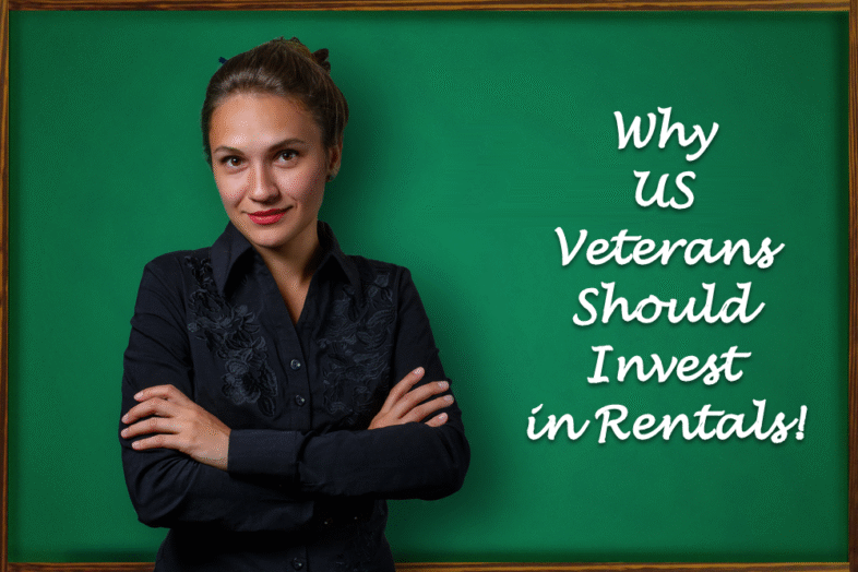 Why US Veterans Should Invest in Rentals